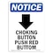 Signmission OSHA Notice, 7" Height, Choking Button Push Sign With Symbol, 7" X 5", Portrait OS-NS-D-57-V-10593 - alternate 1